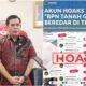 Hoaks ‘BPN Tanah Gratis’ Merebak di TikTok, ATR/BPN Tegaskan Tidak Ada Program Sertipikasi Gratis